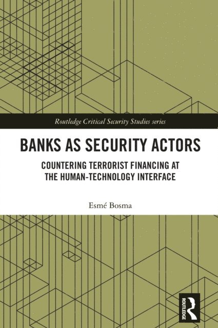 Esme Bosma - Banks as Security Actors, E-bok