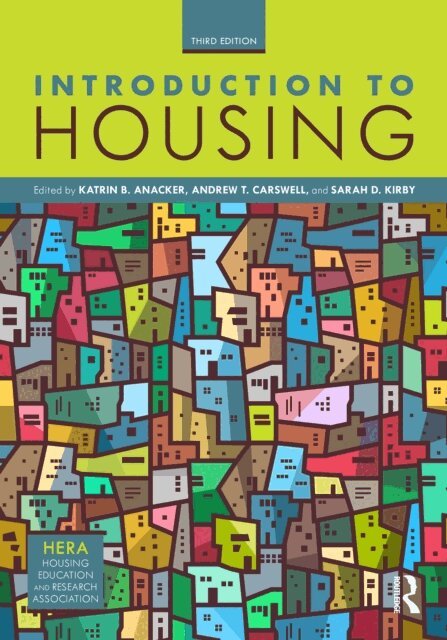 Sarah D. Kirby, Andrew T. Carswell, Katrin B. Anacker - Introduction to Housing, E-bok