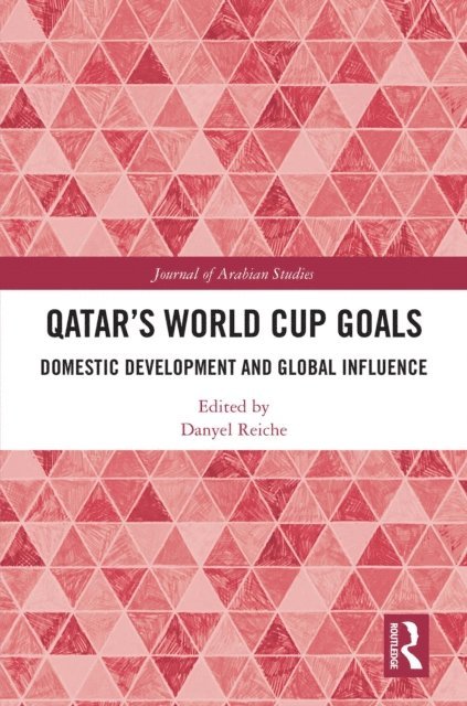 Danyel Reiche - Qatar's World Cup Goals, E-bok