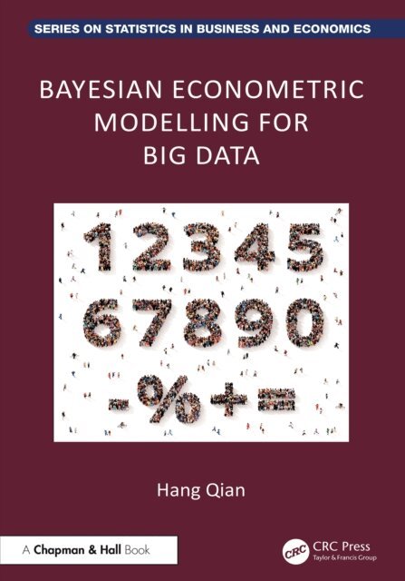 Hang Qian - Bayesian Econometric Modelling for Big Data, E-bok