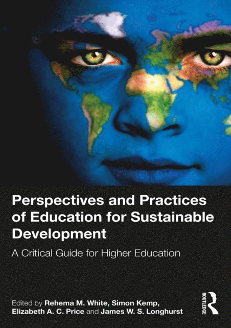 James W. S. Longhurst, Elizabeth A. C. Price, Simon Kemp, Rehema M. White - Perspectives and Practices of Education for Sustainable Development, E-bok