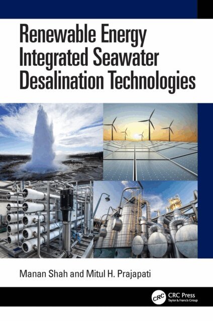 Mitul H. Prajapati, Manan Shah - Renewable Energy Integrated Seawater Desalination Technologies, E-bok