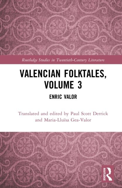 Maria-Lluisa Gea-Valor, Paul Scott Derrick - Valencian Folktales, Volume 3, E-bok