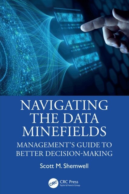 Scott M. Shemwell - Navigating the Data Minefields, E-bok