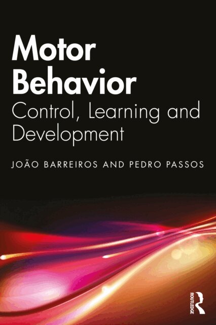 Pedro Passos, Joao Barreiros - Motor Behavior, E-bok