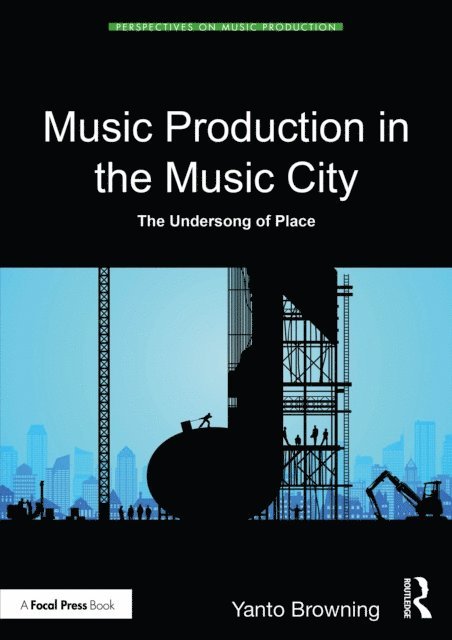 Yanto Browning - Music Production in the Music City, E-bok
