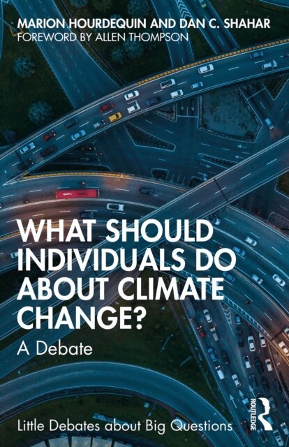 Dan C. Shahar, Marion Hourdequin - What Should Individuals Do about Climate Change?, E-bok