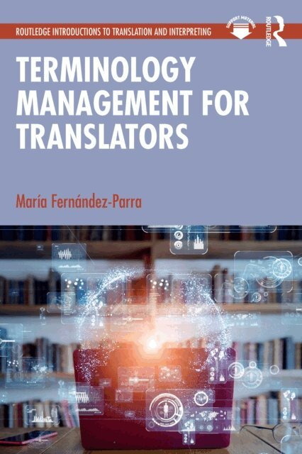 Maria Fernandez-Parra - Terminology Management for Translators, E-bok