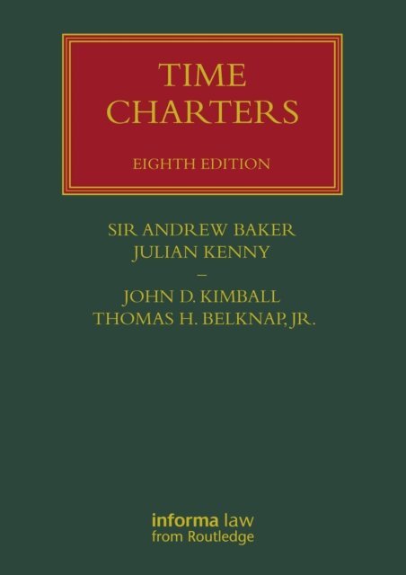 Jr. Thomas H. Belknap, John D. Kimball, Julian Kenny, Andrew Baker - Time Charters, E-bok