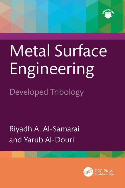Yarub Al-Douri, Riyadh A. Al-Samarai - Metal Surface Engineering, E-bok