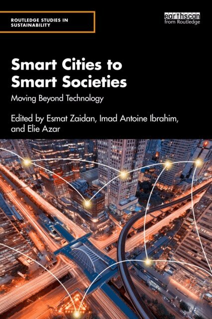 Elie Azar, Imad Antoine Ibrahim, Esmat Zaidan - Smart Cities to Smart Societies, E-bok