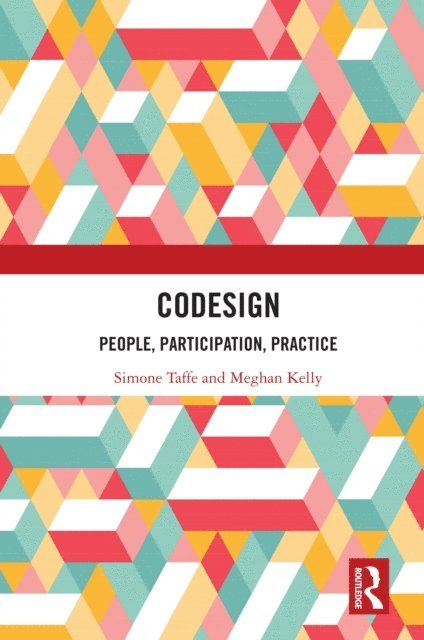 Meghan Kelly, Simone Taffe - CoDesign, E-bok. Tillgänglighet: Lägg i varukorg