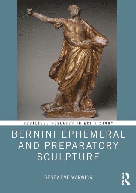 Genevieve Warwick - Bernini Ephemeral and Preparatory Sculpture, E-bok