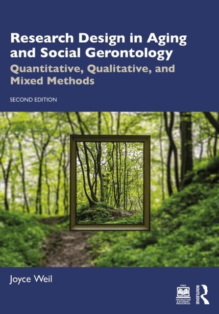 Joyce Weil - Research Design in Aging and Social Gerontology, E-bok