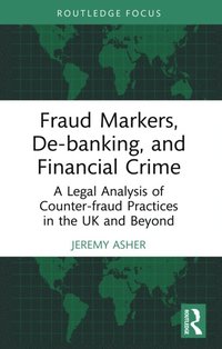 Fraud Markers, De-banking, and Financial Crime