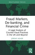 Fraud Markers, De-banking, and Financial Crime
