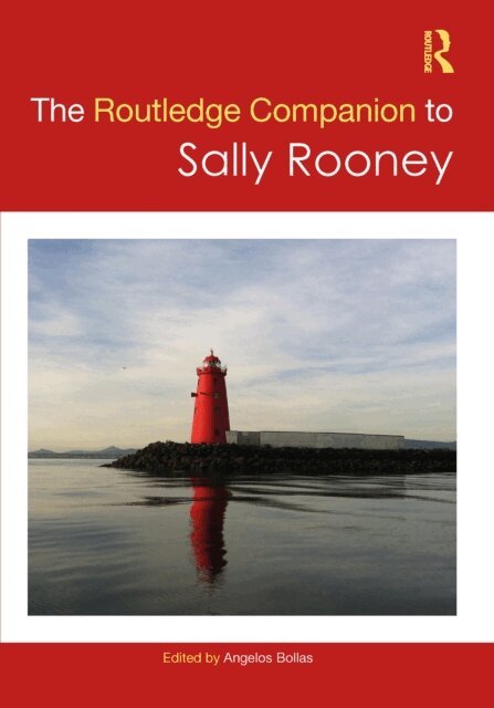 Angelos Bollas - Routledge Companion to Sally Rooney, E-bok
