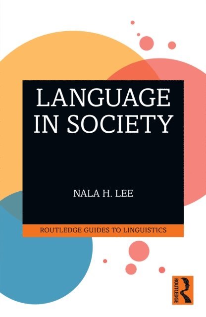 Nala H. Lee - Language in Society, E-bok