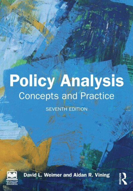 Aidan R. Vining, David L. Weimer - Policy Analysis, E-bok
