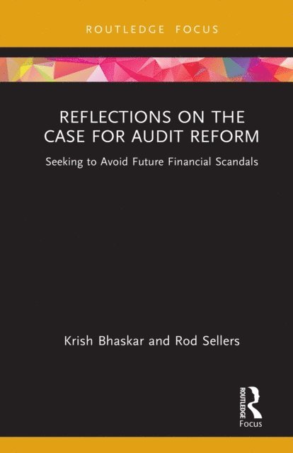 Rod Sellers, Krish Bhaskar - Reflections on the Case for Audit Reform, E-bok