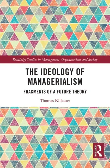 Thomas Klikauer - Ideology of Managerialism, E-bok. Tillgänglighet: Lägg i varukorg