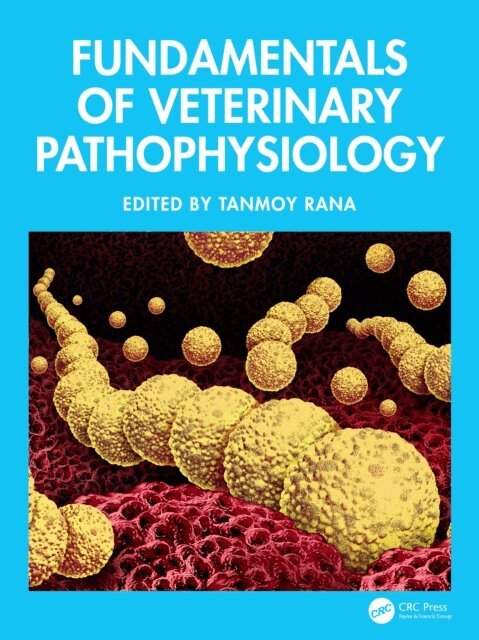 Tanmoy Rana - Fundamentals of Veterinary Pathophysiology, E-bok