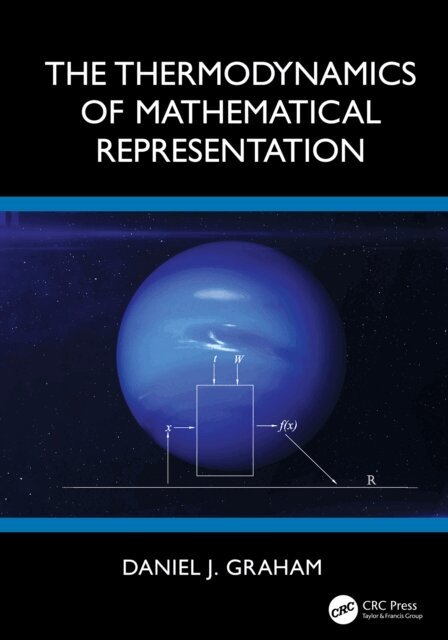 Daniel J. Graham - Thermodynamics of Mathematical Representation, E-bok
