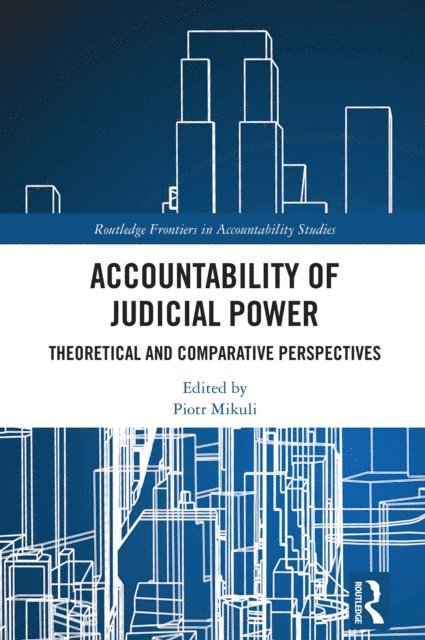 Piotr Mikuli - Accountability of Judicial Power, E-bok