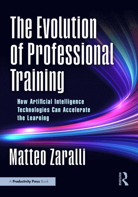 Matteo Zaralli - Evolution of Professional Training, E-bok. Tillgänglighet: Lägg i varukorg