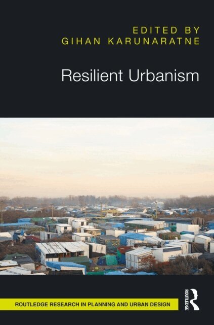 Gihan Karunaratne - Resilient Urbanism, E-bok
