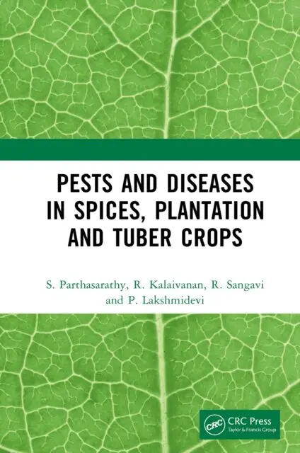 P. Lakshmidevi, R. Sangavi, R. Kalaivanan, S. Parthasarathy - Pests and Diseases in Spices, Plantation and Tuber Crops, E-bok. Tillgänglighet: Lägg i varukorg