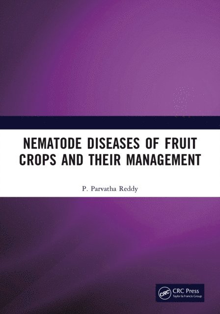 P. Parvatha Reddy - Nematode Diseases of Fruit Crops and their Management, E-bok