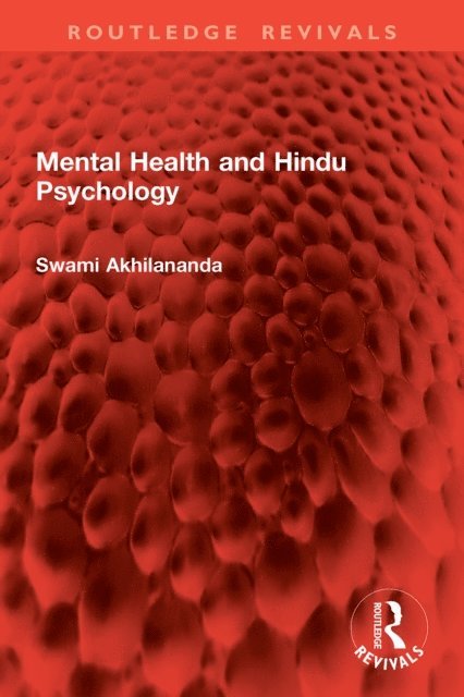 Swami Akhilananda - Mental Health and Hindu Psychology, E-bok. Tillgänglighet: Lägg i varukorg
