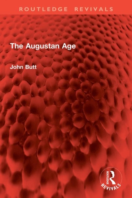 John Butt - Augustan Age, E-bok