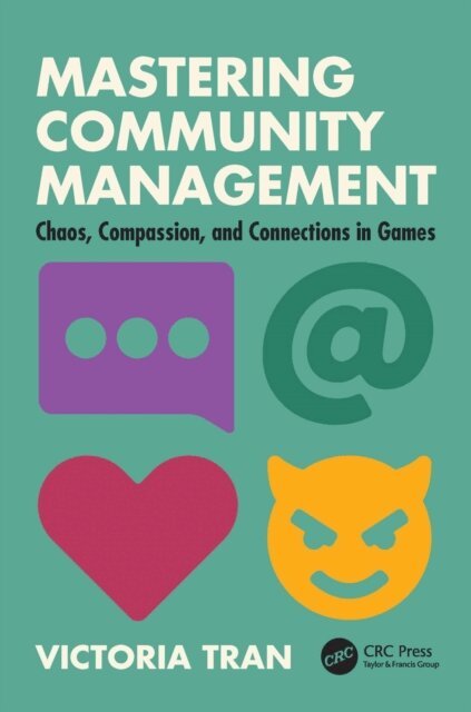 Victoria Tran - Mastering Community Management, E-bok