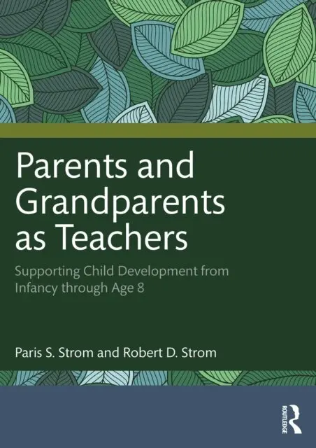 Robert D. Strom, Paris S. Strom - Parents and Grandparents as Teachers, E-bok. Tillgänglighet: Lägg i varukorg