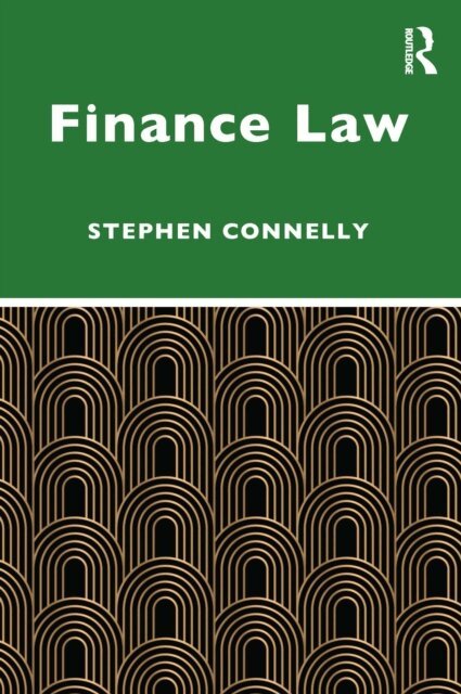 Stephen Connelly - Finance Law, E-bok