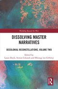 Dissolving Master Narratives