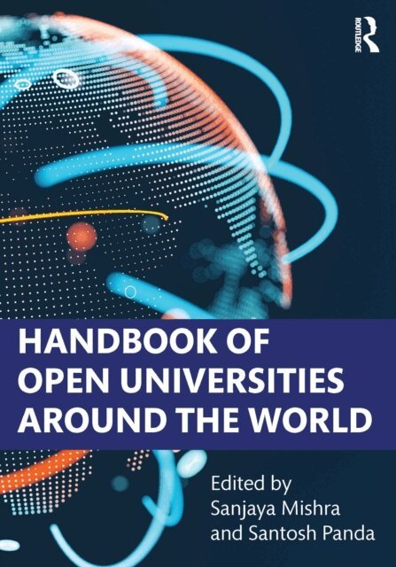 Santosh Panda, Sanjaya Mishra - Handbook of Open Universities Around the World, E-bok