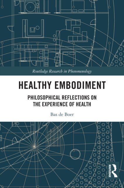 Bas de Boer - Healthy Embodiment, E-bok
