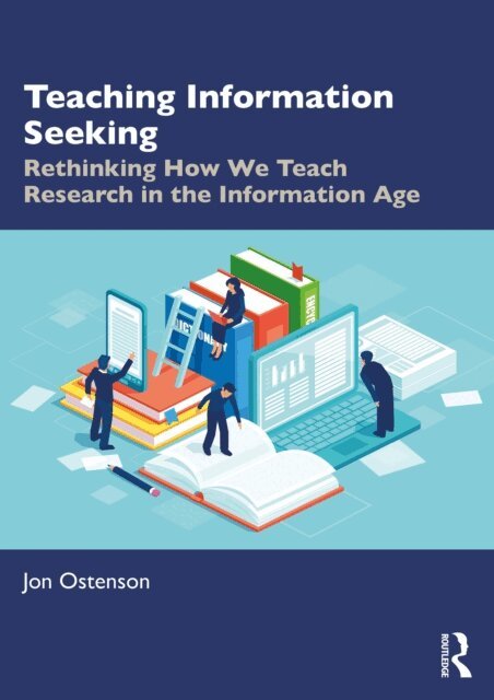 Jon Ostenson - Teaching Information Seeking, E-bok
