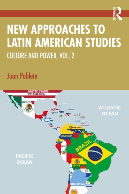 Juan Poblete - New Approaches to Latin American Studies, E-bok