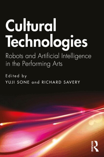 Richard Savery, Yuji Sone - Cultural Technologies, E-bok