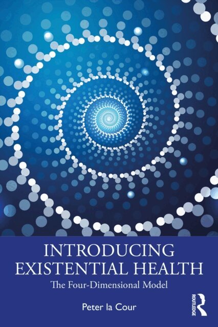 Peter la Cour - Introducing Existential Health, E-bok