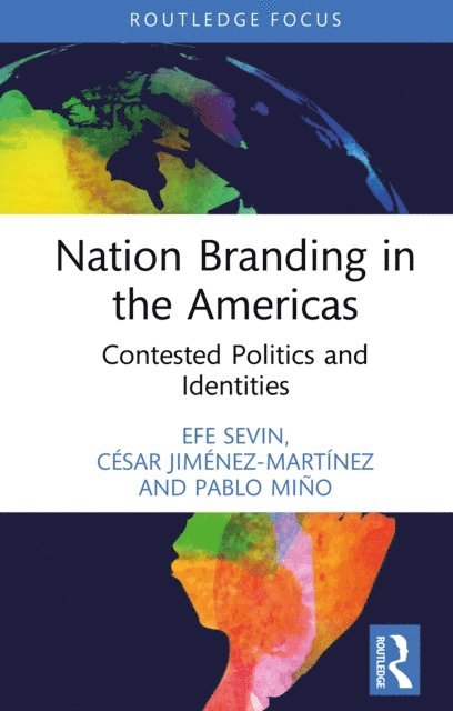 Pablo Mino, Cesar Jimenez-MartInez, Efe Sevin - Nation Branding in the Americas, E-bok