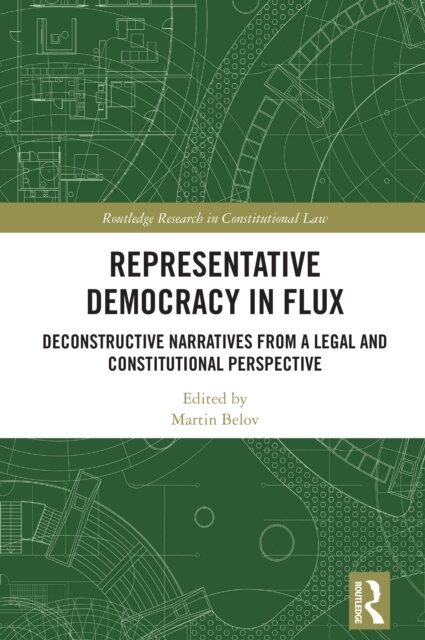 Martin Belov - Representative Democracy in Flux, E-bok