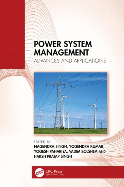 Harsh Pratap Singh, Vadim Bolshev, Yogesh Pahariya, Yogendra Kumar, Nagendra Singh - Power System Management, E-bok