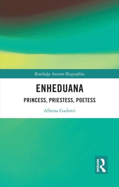 Alhena Gadotti - Enheduana, E-bok