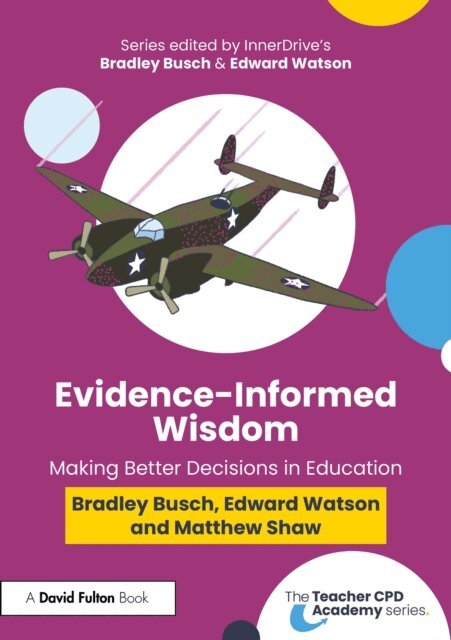 Matthew Shaw, Edward Watson, Bradley Busch - Evidence-Informed Wisdom, E-bok