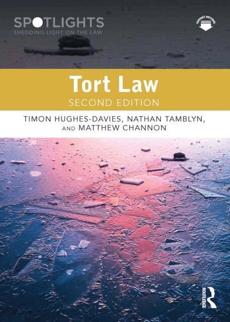 Matthew Channon, Nathan Tamblyn, Timon Hughes-Davies - Tort Law, E-bok